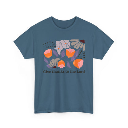 Floral  "Give Thanks to the Lord" T-shirt