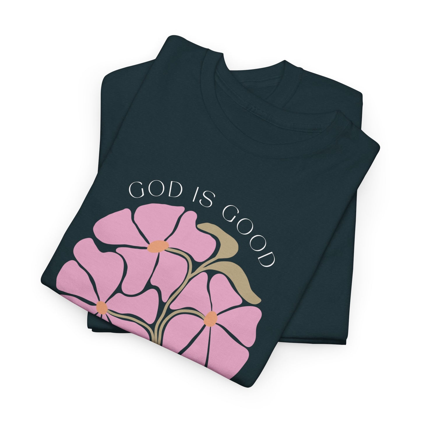 Floral pink "GOD is good" Tshirt