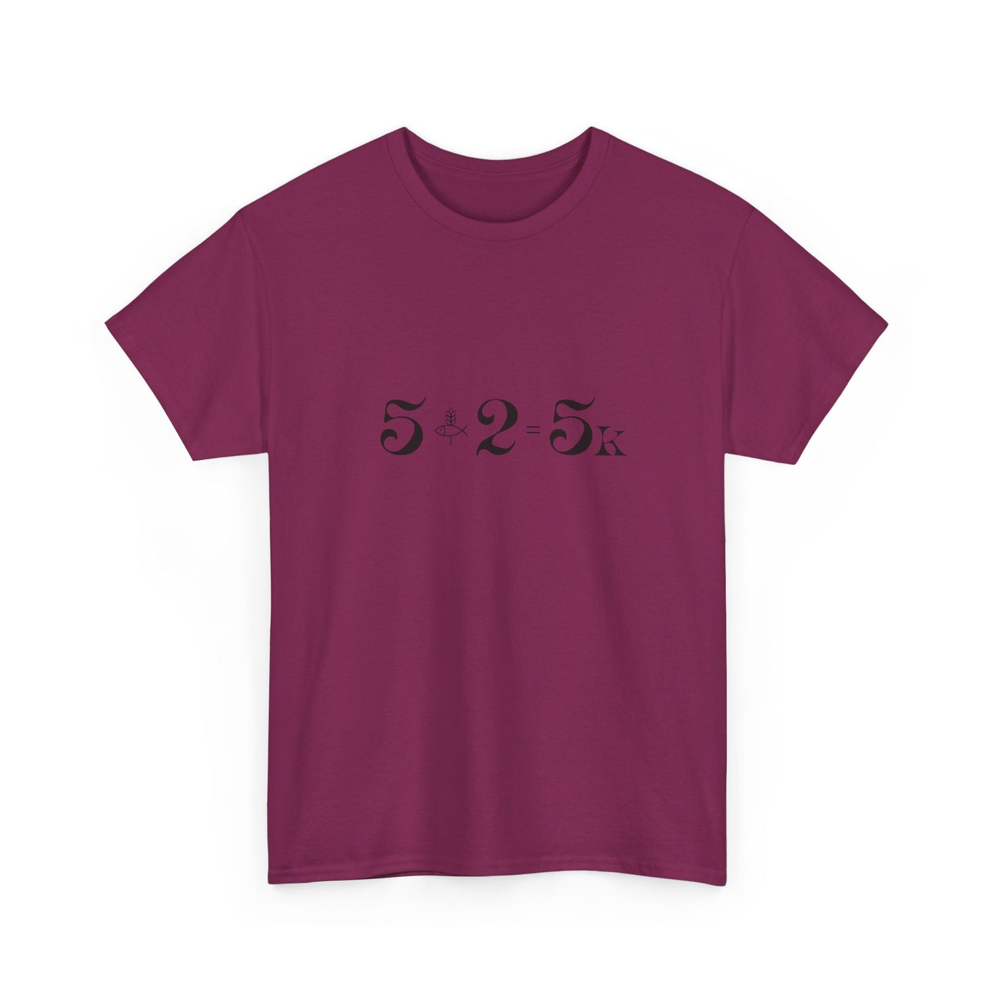 The Miracle Equation - 5+2=5K Biblical Unisex T-shirt