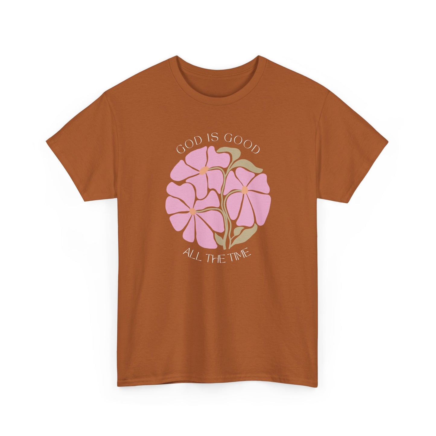 Unique Texas Orange faith shirt, God is good all the time pink floral design, modern Christian apparel.